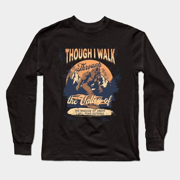 Though I Walk Through The Valley Of The Shadow of Death Long Sleeve T-Shirt by Church Store